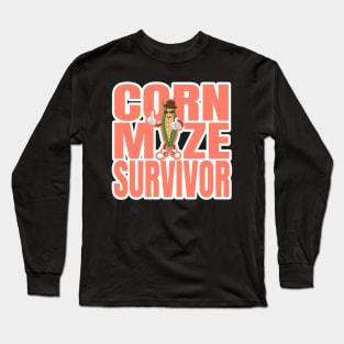 corn maze survivor Long Sleeve T-Shirt